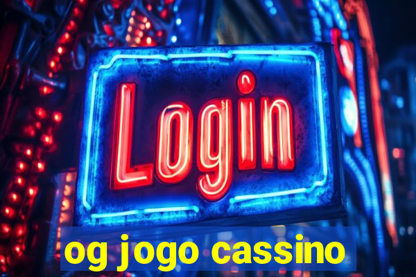 og jogo cassino